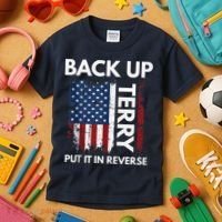 Back Up Terry Put It In Reverse Funny 4th of July Kids T-Shirt thumb 3