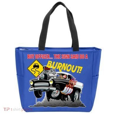 Butt Officer The Sign Said Do A Burnout Tote Bag