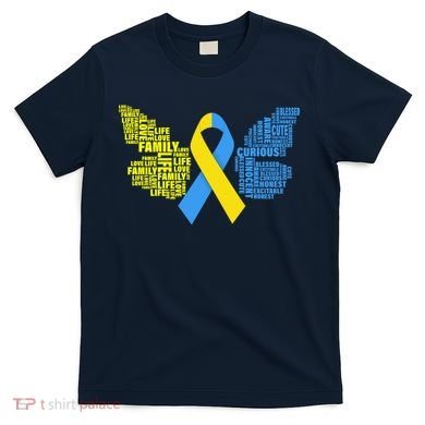 Butterfly Down Syndrome Inspiring Words T-Shirt