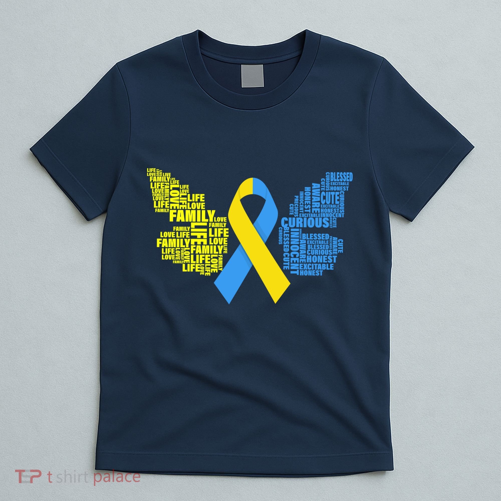 Butterfly Down Syndrome Inspiring Words T-Shirt