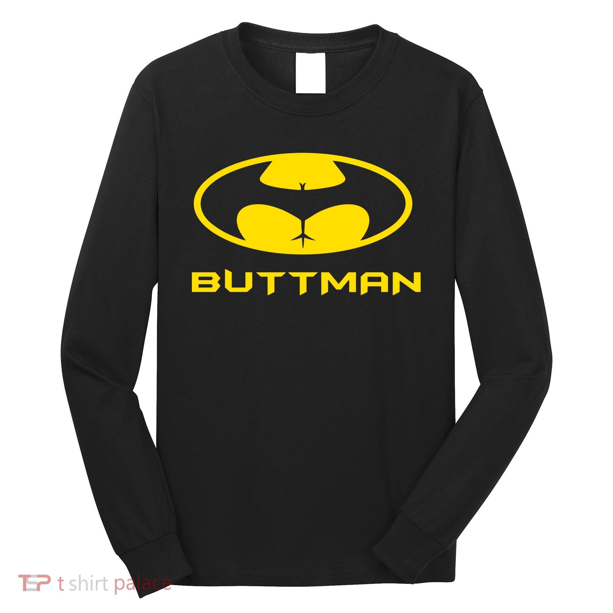 Buttman Long Sleeve Shirt