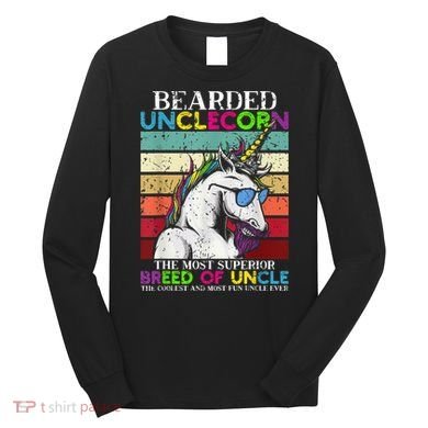 Bearded Unclecorn Uncle Unicorn  Funny Long Sleeve Shirt