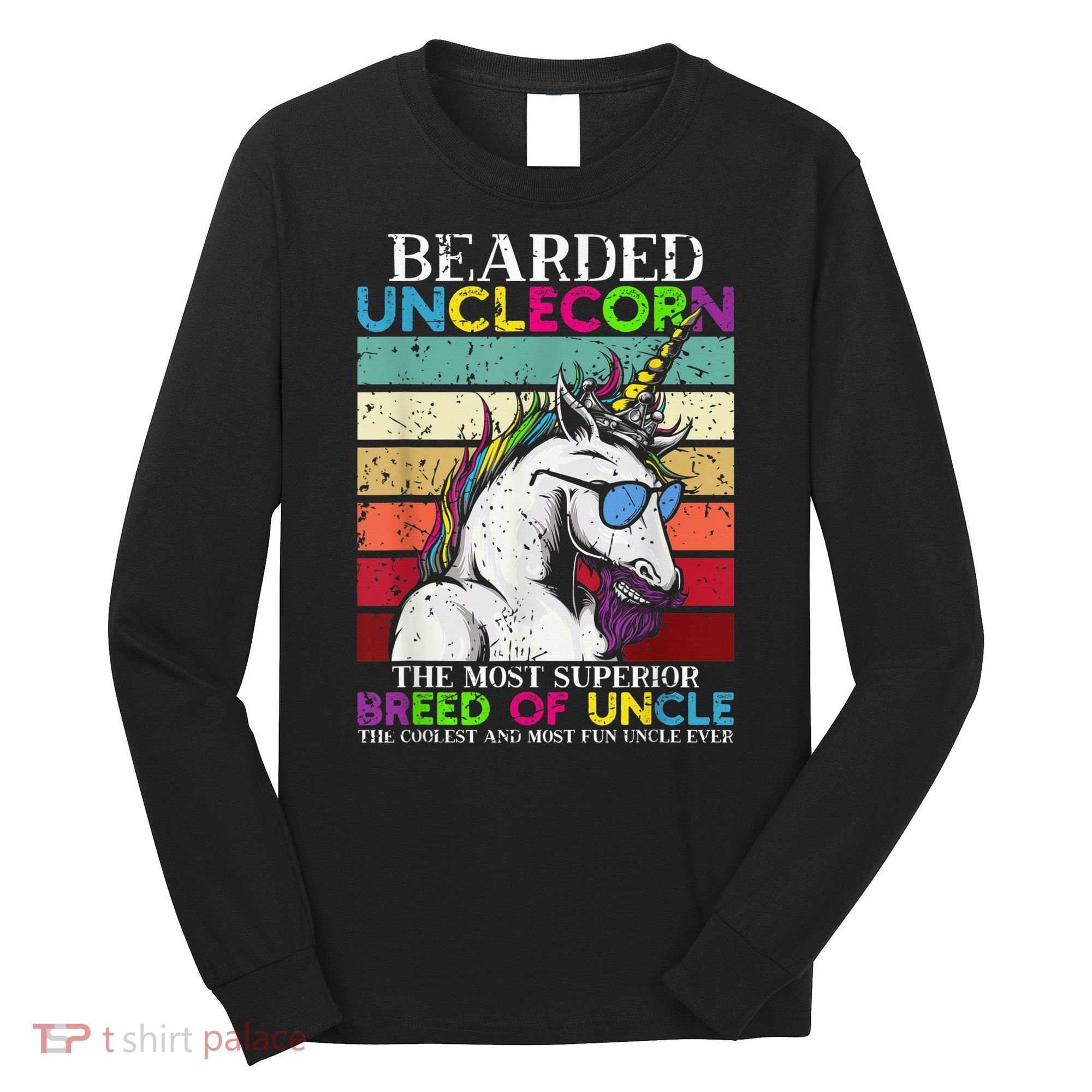 Bearded Unclecorn Uncle Unicorn  Funny Long Sleeve Shirt
