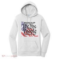 Buckle Up We The People Are In For A Ride Women's Hoodie thumb 0