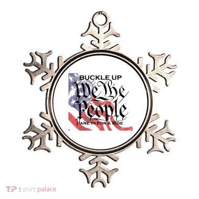 Buckle Up We The People Are In For A Ride Ornament