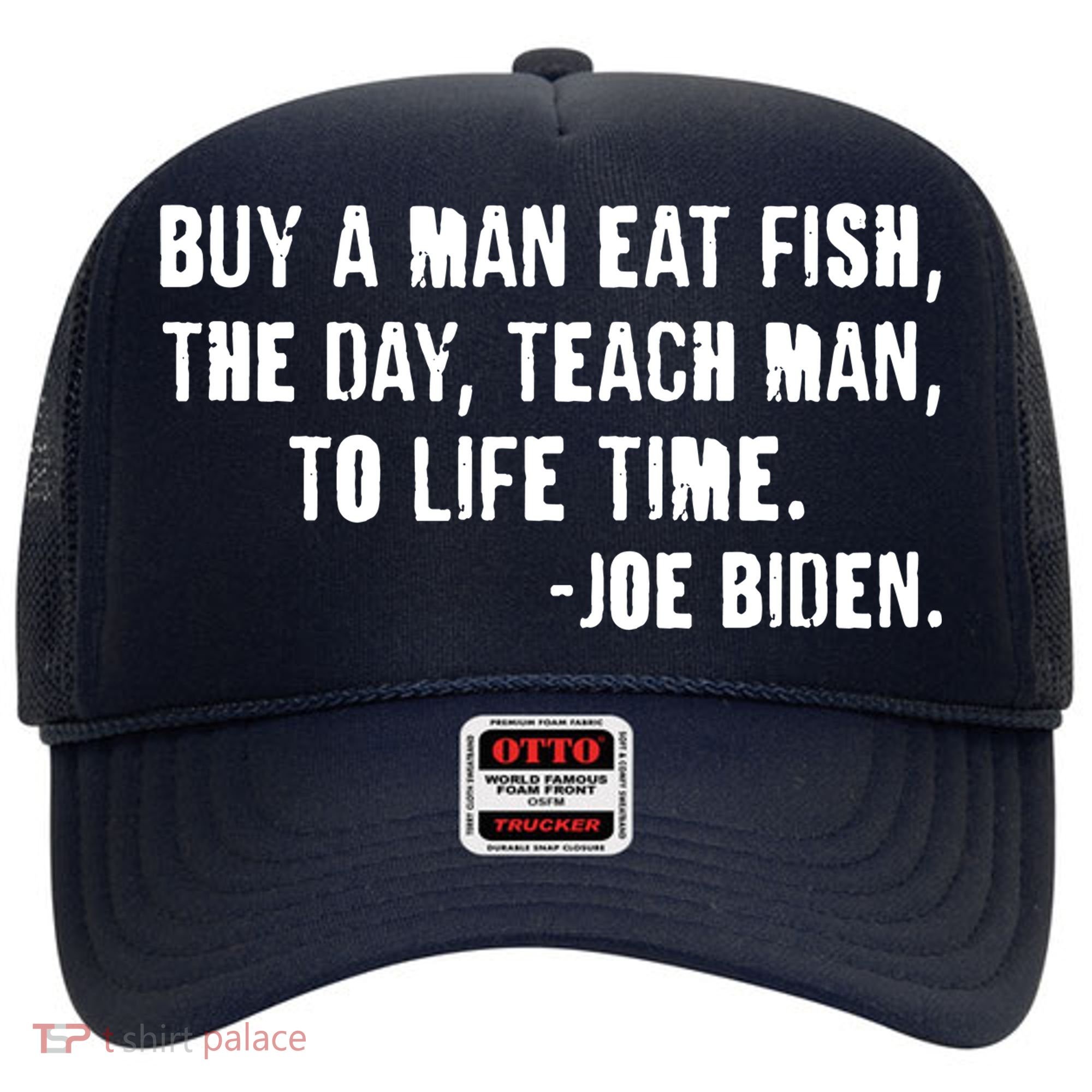 Buy A Man Eat Fish Joe Biden  Hat