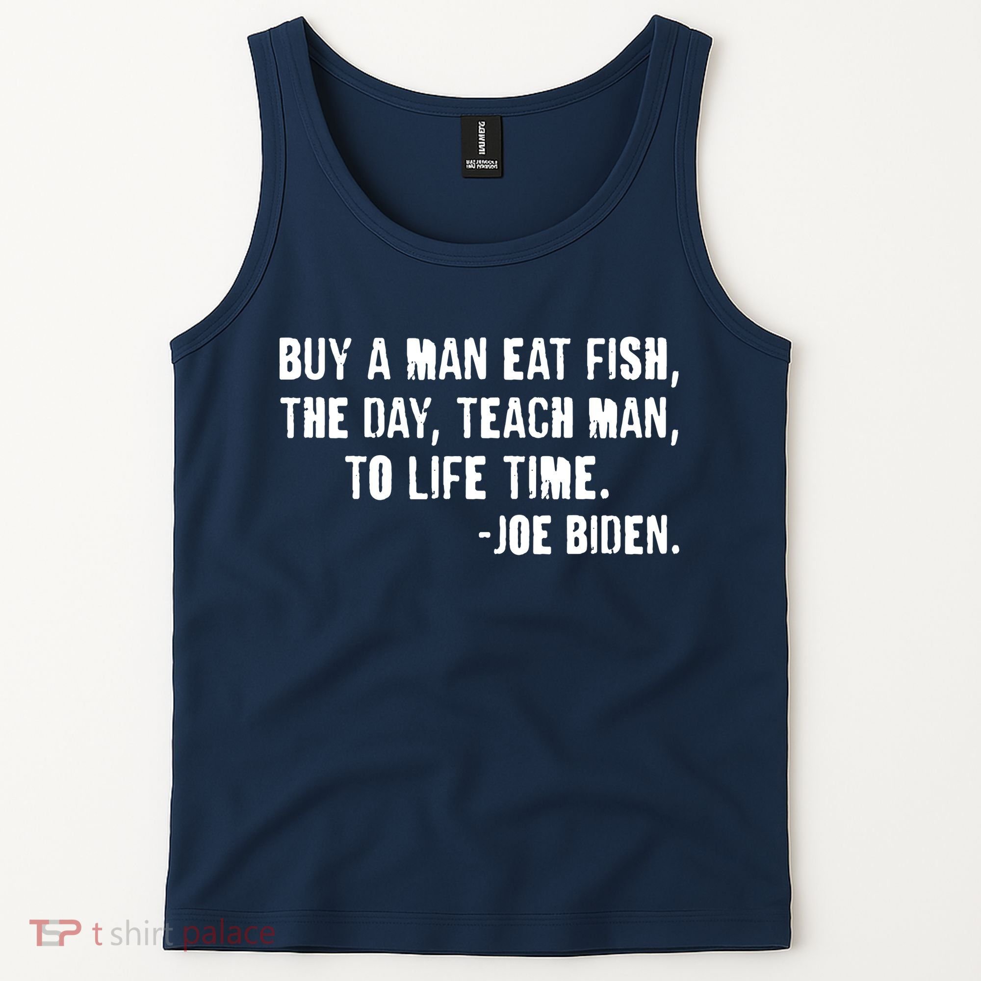 Buy A Man Eat Fish Joe Biden  Tank Top