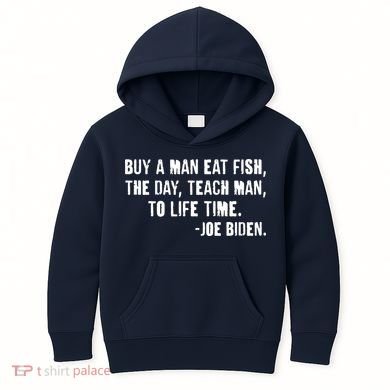 Buy A Man Eat Fish Joe Biden  Kids Hoodie