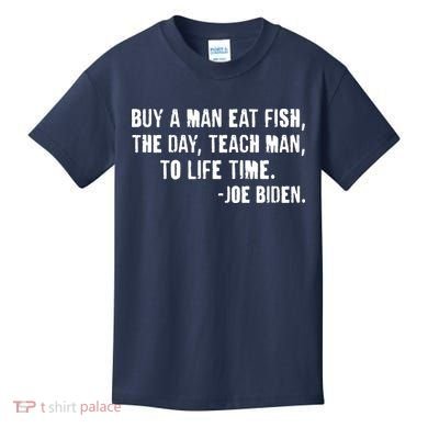 Buy A Man Eat Fish Joe Biden  Kids T-Shirt