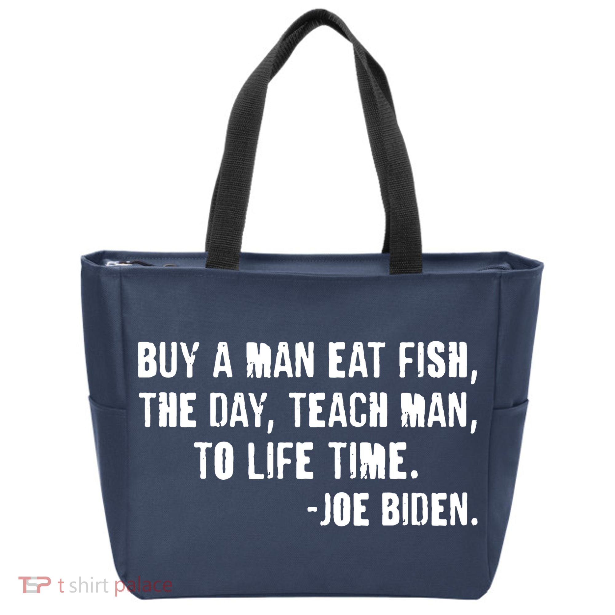 Buy A Man Eat Fish Joe Biden  Tote Bag