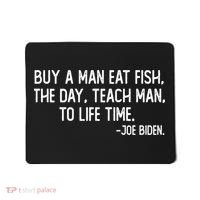 Buy A Man Eat Fish Joe Biden Scrambled Quote Mousepad thumb 0