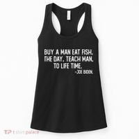 Buy A Man Eat Fish Joe Biden Scrambled Quote Women's Tank Top thumb 0