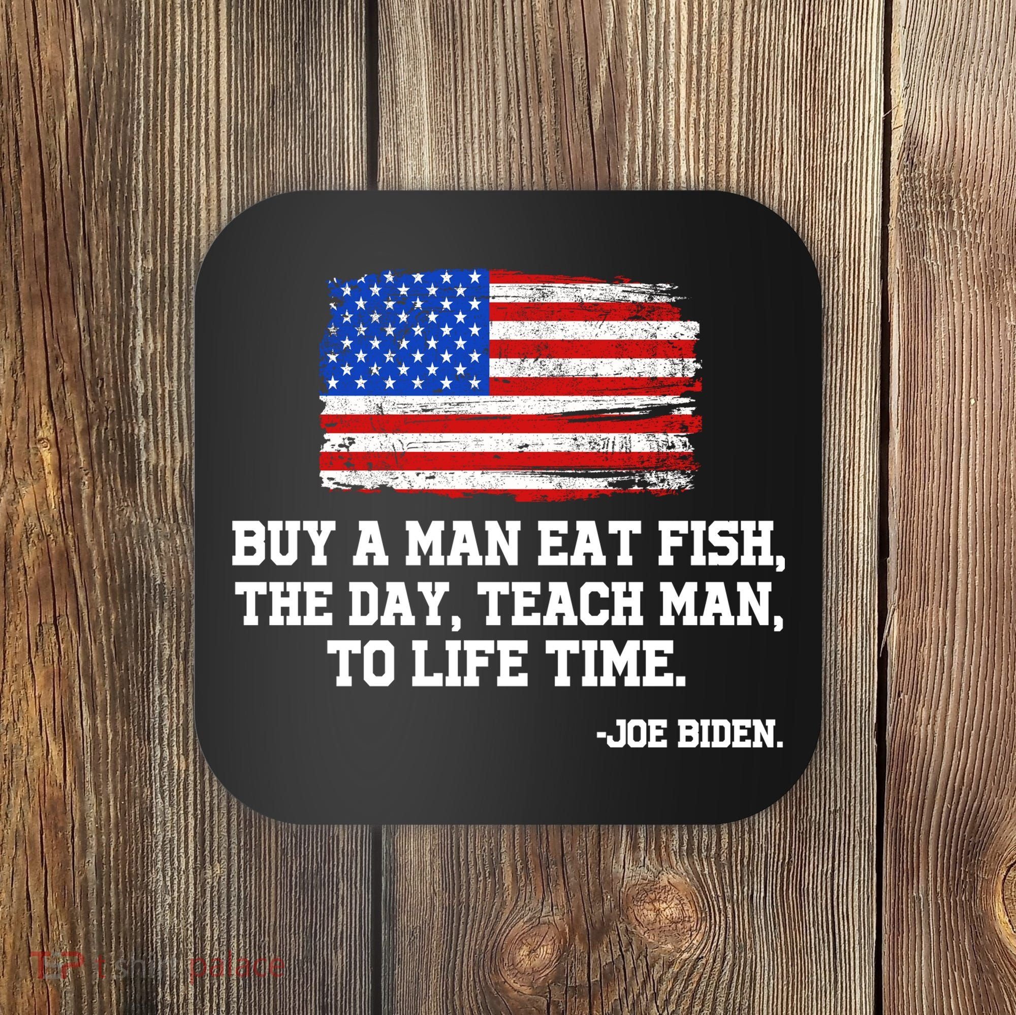 Buy A Man Eat Fish Joe Biden USA American Flag Coaster