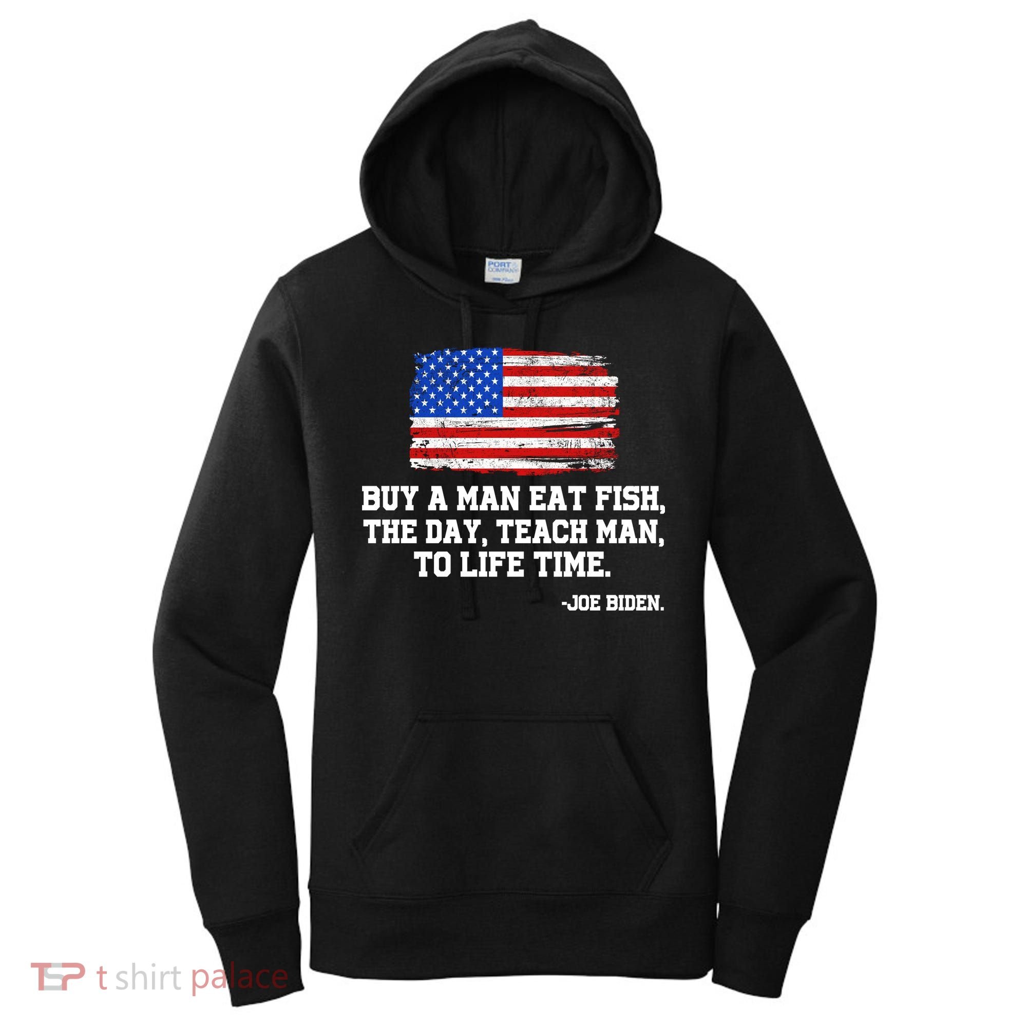 Buy A Man Eat Fish Joe Biden USA American Flag Women's Hoodie