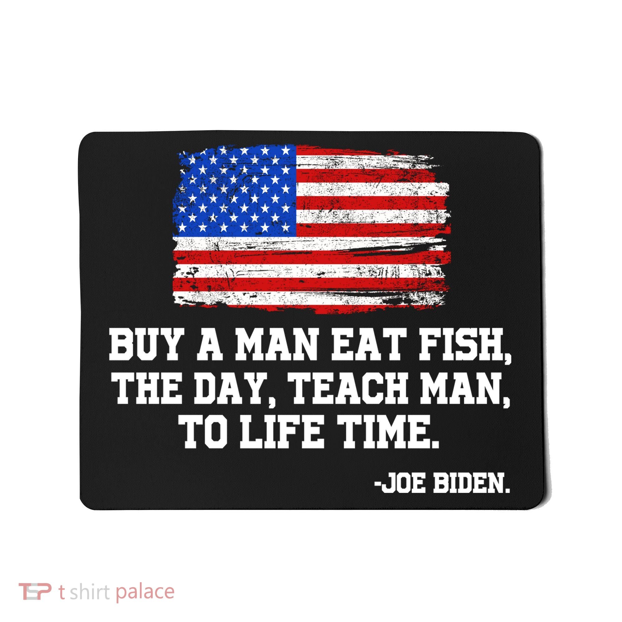 Buy A Man Eat Fish Joe Biden USA American Flag Mousepad