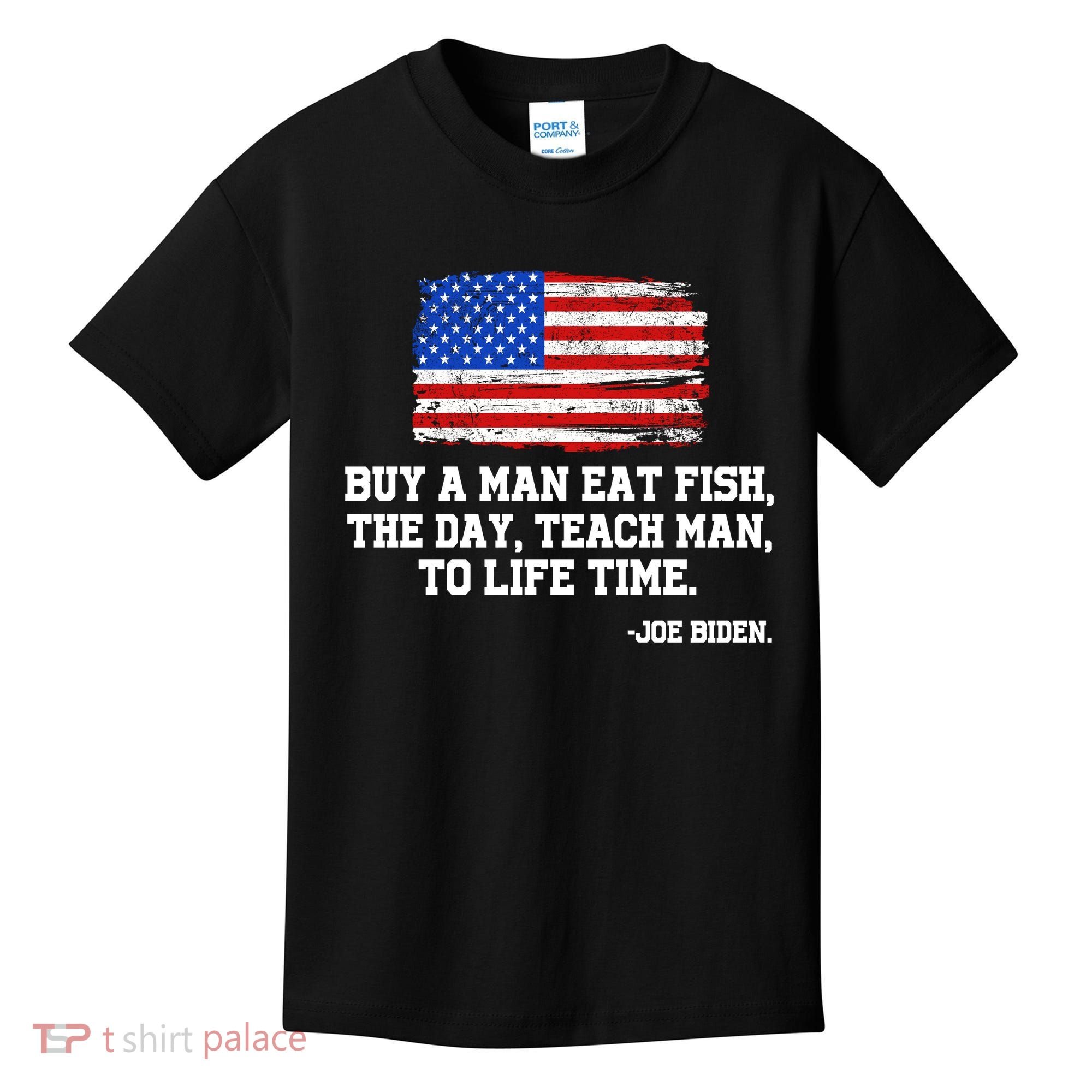 Buy A Man Eat Fish Joe Biden USA American Flag Kids T-Shirt