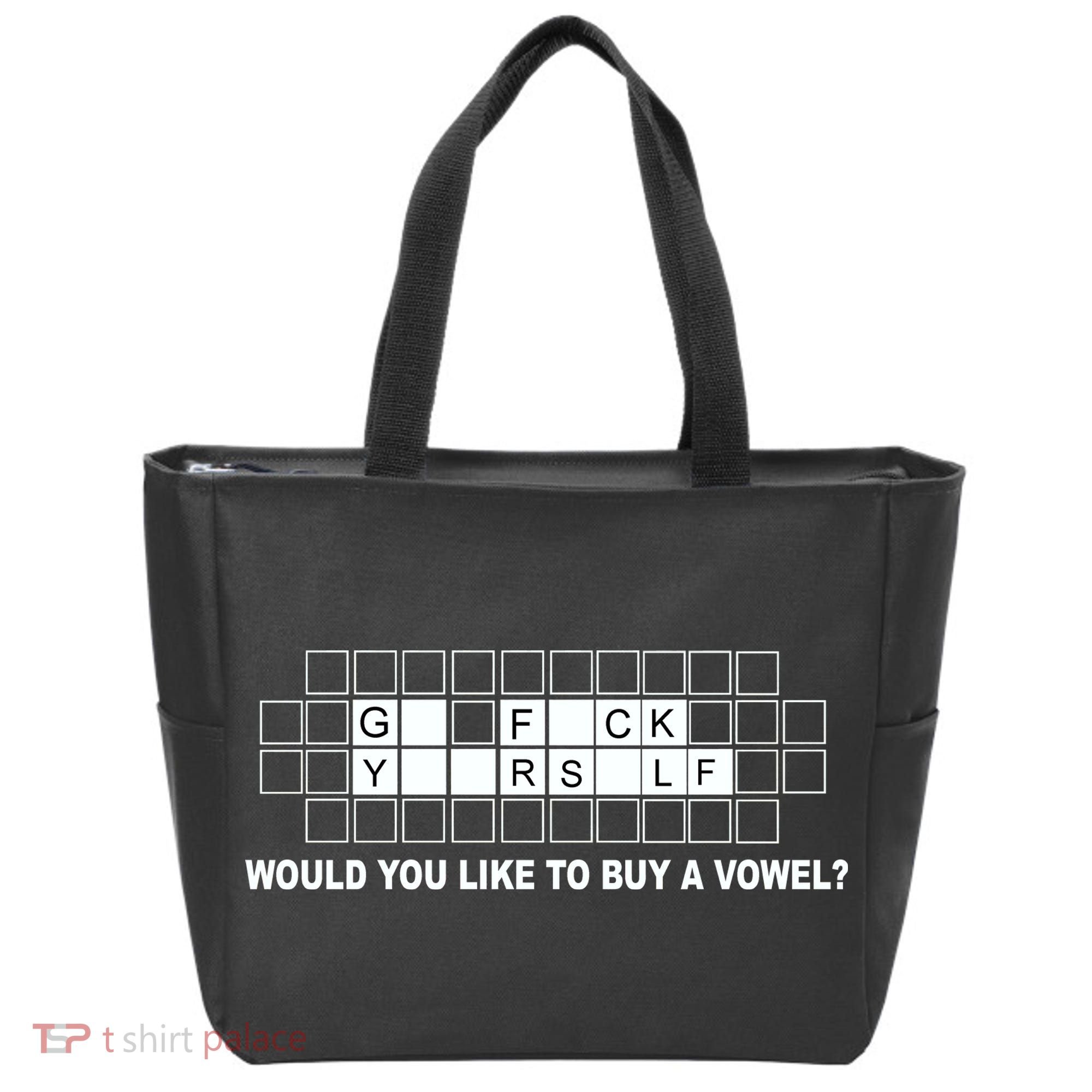 Buy A Vowel Go Fuck Yourself Funny Tote Bag