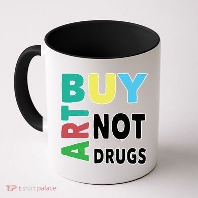 Buy Art Not Drugs  Colorful  Coffee Mug