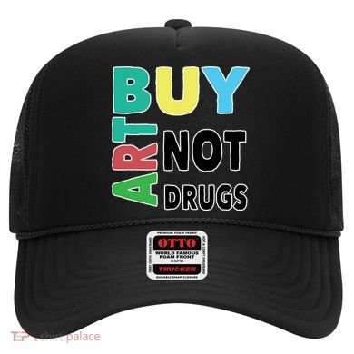 Buy Art Not Drugs  Colorful  Hat