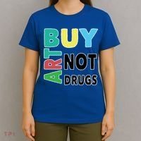 Buy Art Not Drugs  Colorful  T-Shirt thumb 4