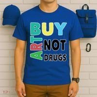 Buy Art Not Drugs  Colorful  T-Shirt thumb 6