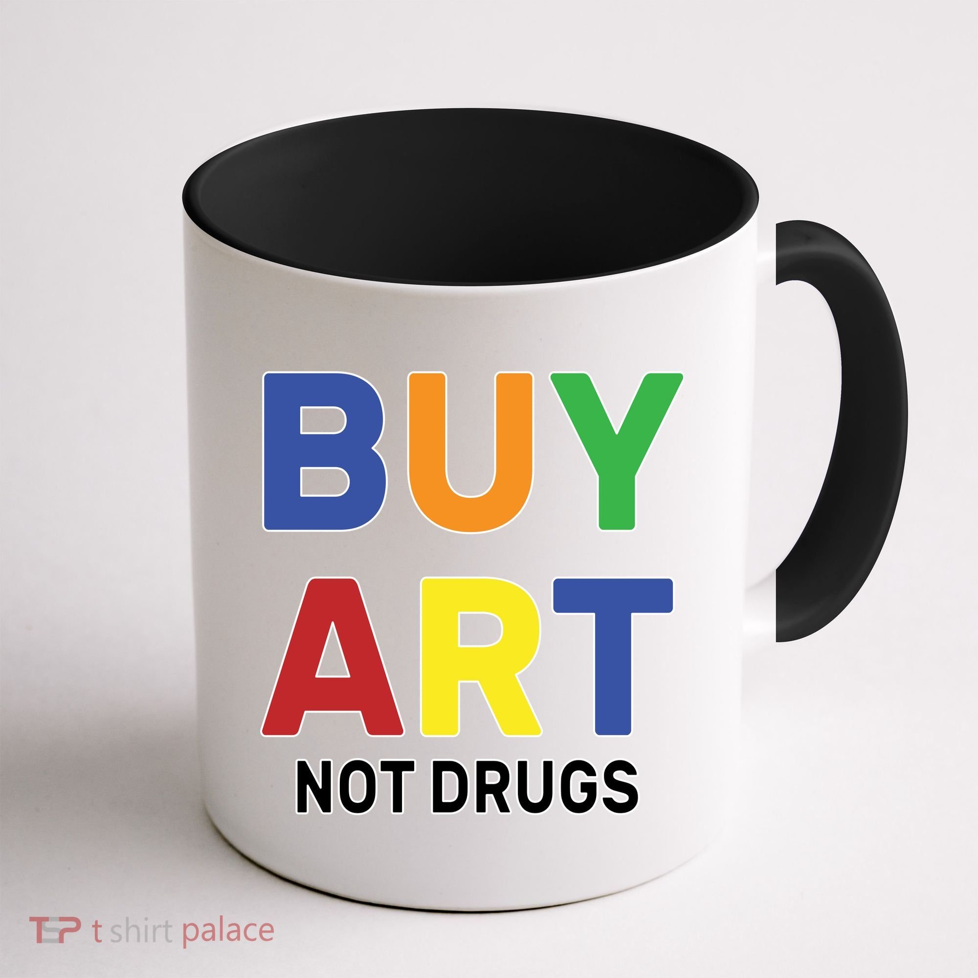 Buy Art Not Drugs Logo Coffee Mug