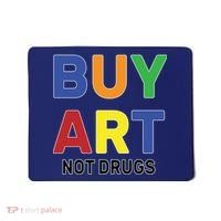 Buy Art Not Drugs Logo Mousepad thumb 0