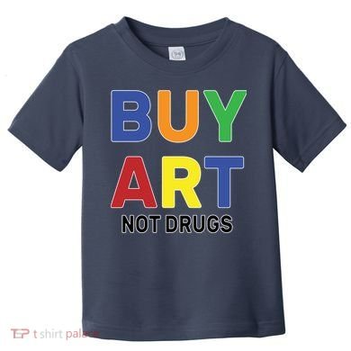 Buy Art Not Drugs Logo Toddler T-Shirt