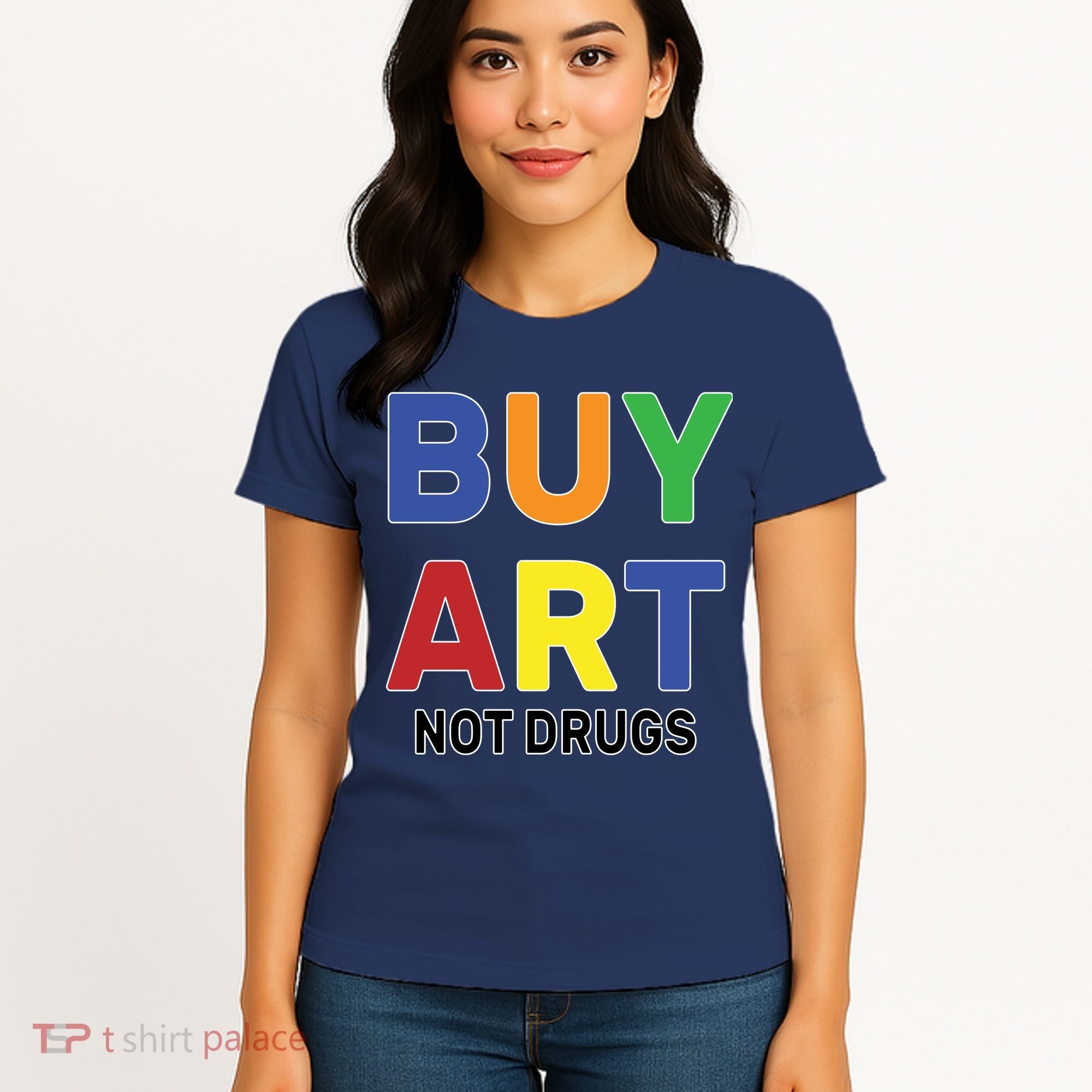 Buy Art Not Drugs Logo Women's T-Shirt
