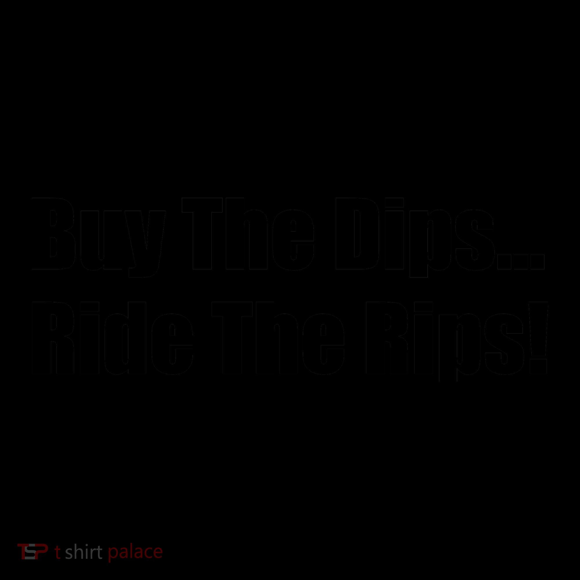 Buy The Dips Ride The Rips Stock Coffee Mug