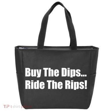 Buy The Dips Ride The Rips Stock Tote Bag