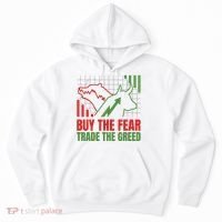 Buy The Fear Trade The Greed Hoodie thumb 0