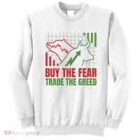 Buy The Fear Trade The Greed Sweatshirt thumb 0