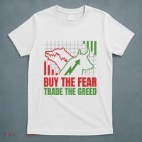 Buy The Fear Trade The Greed T-Shirt thumb 5