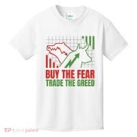 Buy The Fear Trade The Greed Kids T-Shirt thumb 0