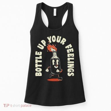 Bottle Up Your Feelings Women's Tank Top