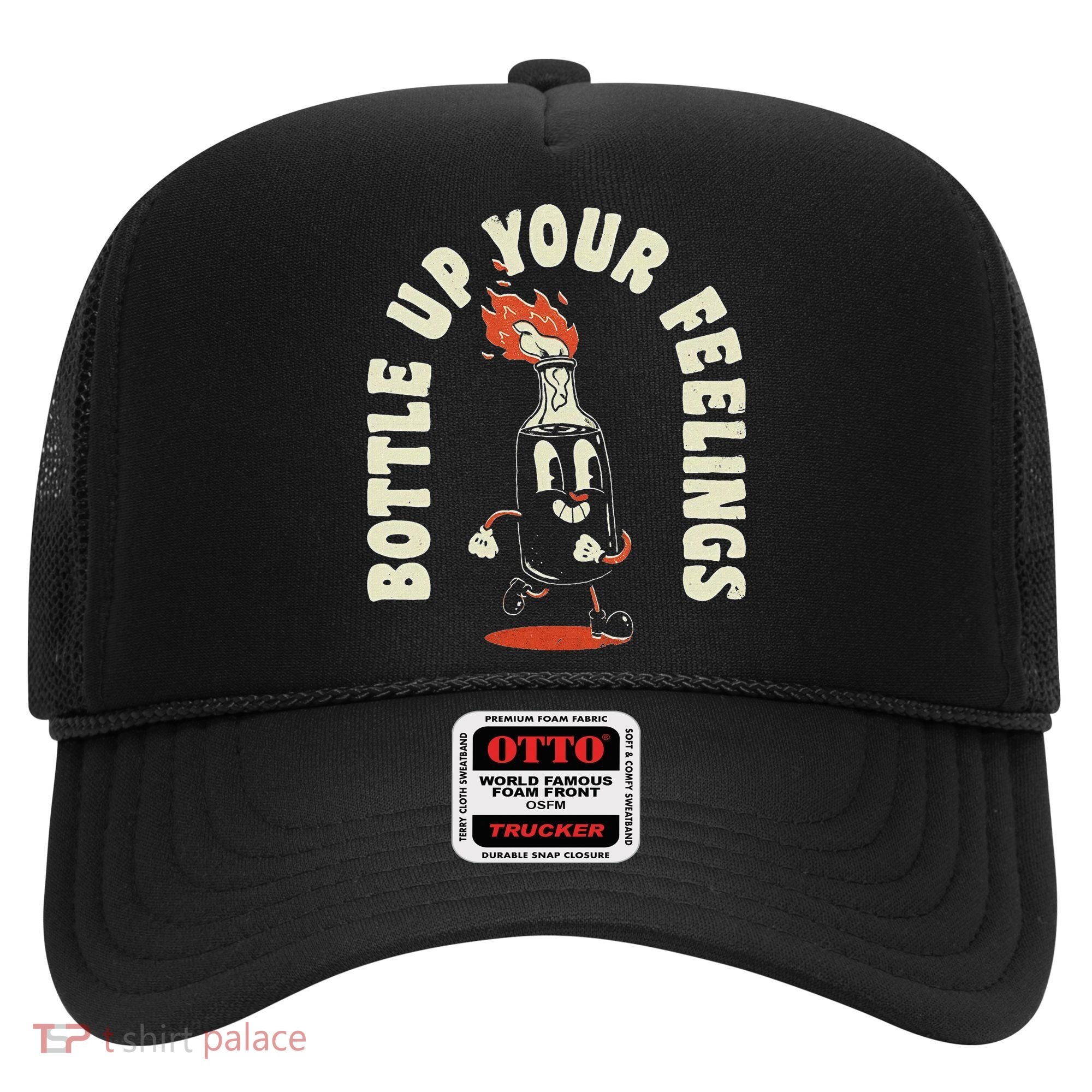 Bottle Up Your Feelings Hat