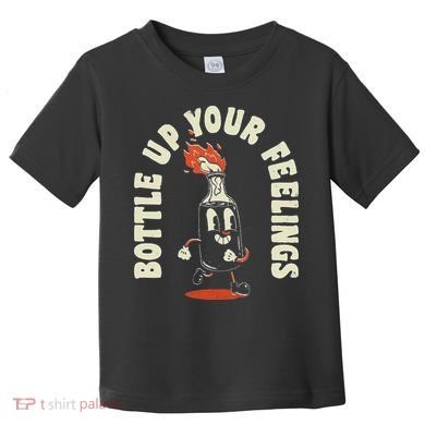 Bottle Up Your Feelings Toddler T-Shirt