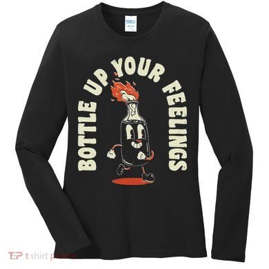 Bottle Up Your Feelings Women's Long Sleeve Shirt