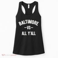 Baltimore Vs All Y’All Women's Tank Top thumb 0