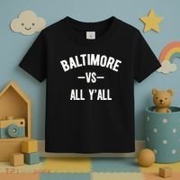Baltimore Vs All Y’All Toddler T-Shirt thumb 3