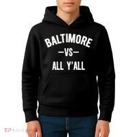 Baltimore Vs All Y’All Kids Hoodie thumb 4