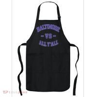 Baltimore Vs All YAll Funny Baltimore Apron thumb 0