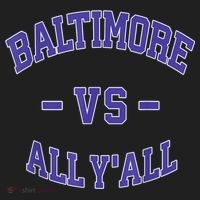 Baltimore Vs All YAll Funny Baltimore Tumbler thumb 3