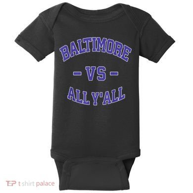 Baltimore Vs All YAll Funny Baltimore Baby Bodysuit