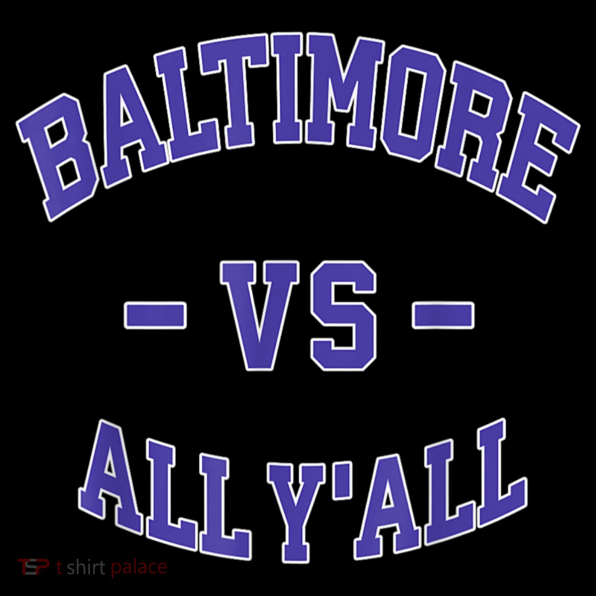 Baltimore Vs All YAll Funny Baltimore Toddler Hoodie