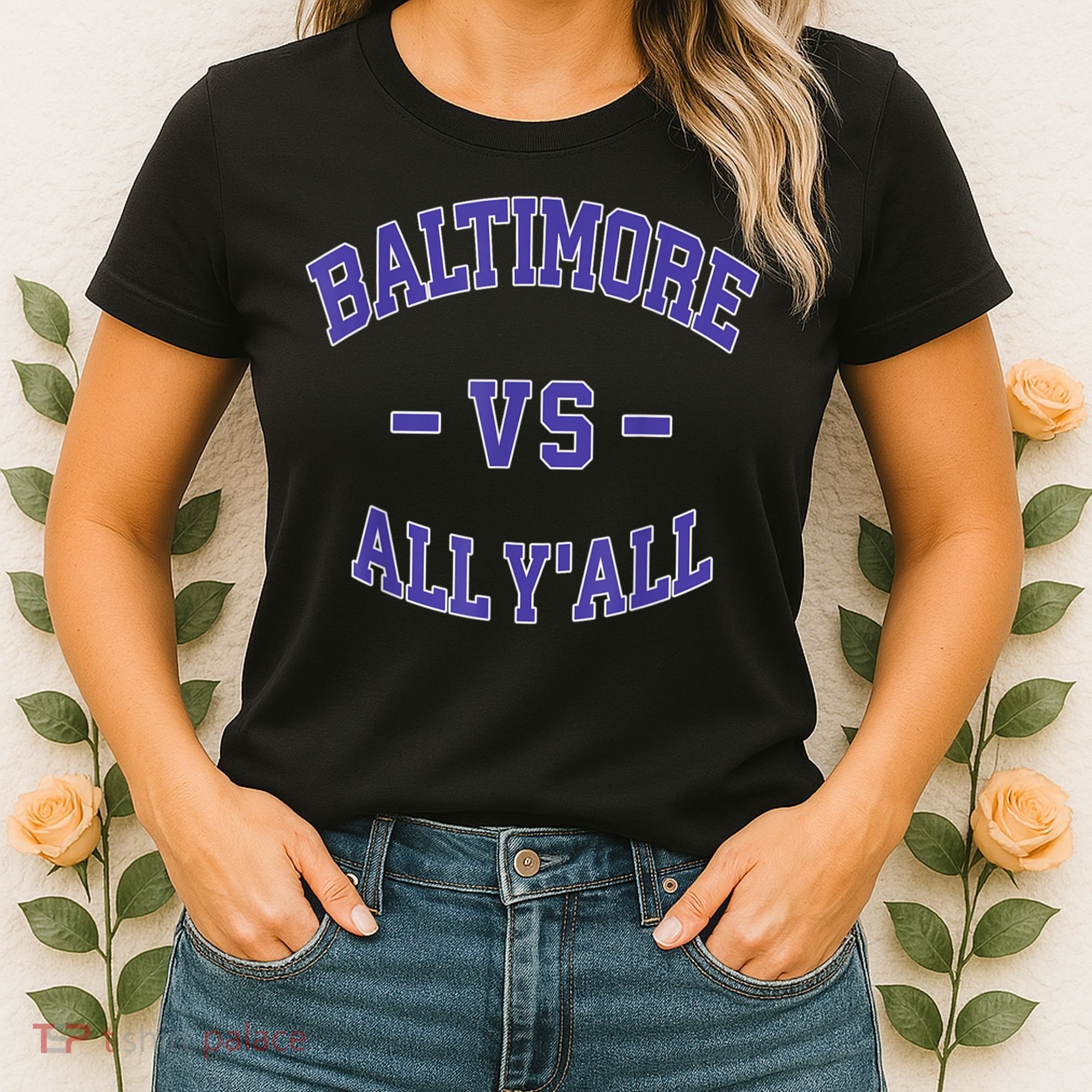 Baltimore Vs All YAll Funny Baltimore Women's T-Shirt