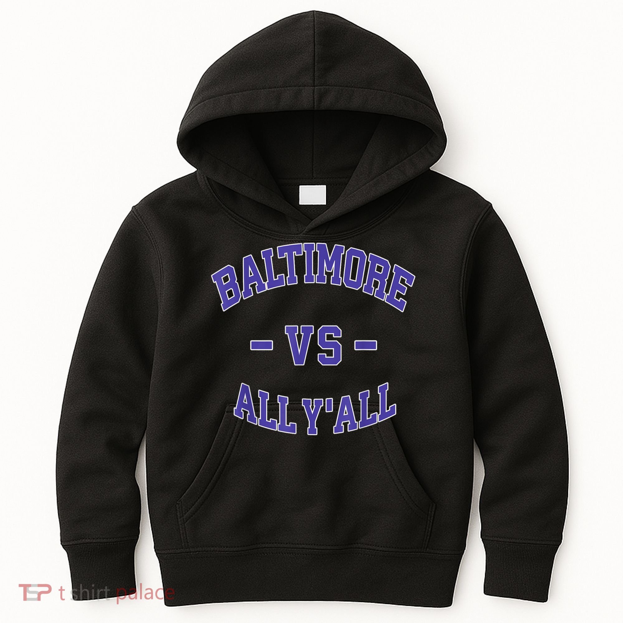 Baltimore Vs All YAll Funny Baltimore Kids Hoodie