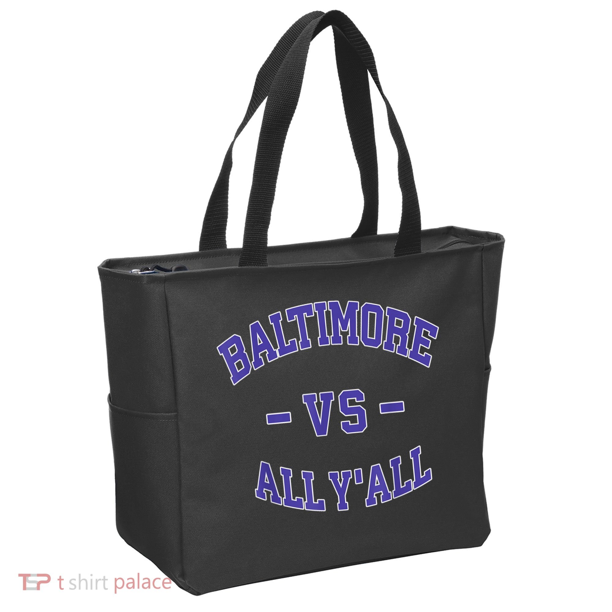 Baltimore Vs All YAll Funny Baltimore Tote Bag