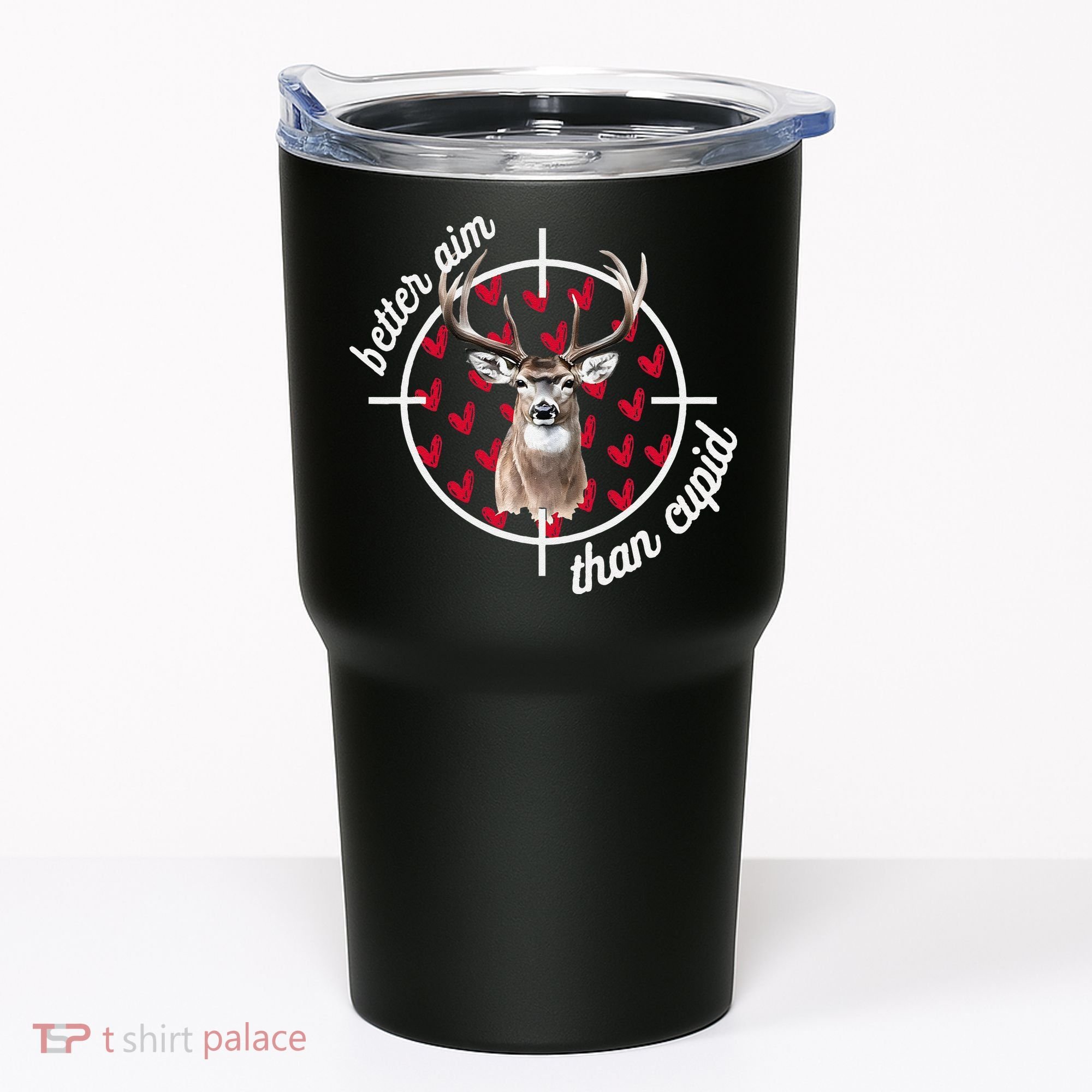 Boy Valentines Bucked Better Aim Than Cupid Deer Hunting Tumbler
